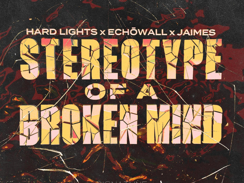 Stereotype Of A Broken Mind (Single)