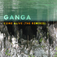 Come Alive (The Remixes)