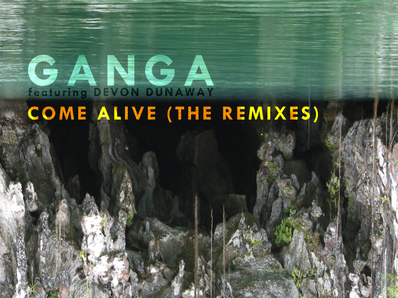 Come Alive (The Remixes)