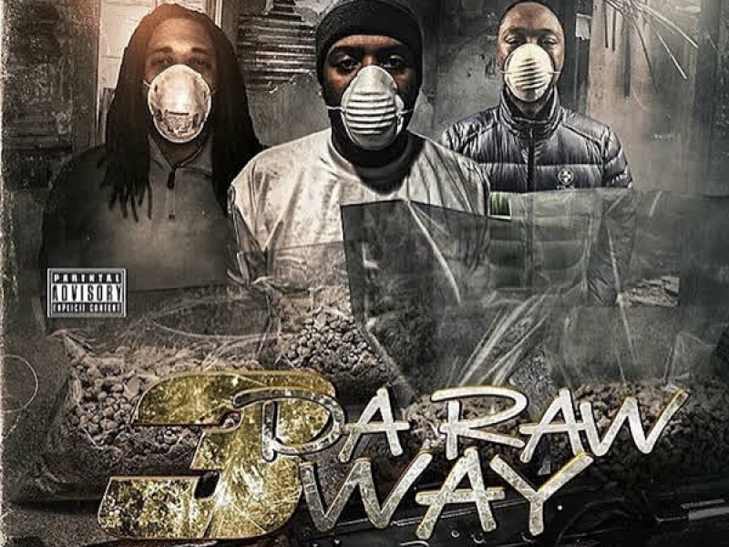 3 da Raw Way