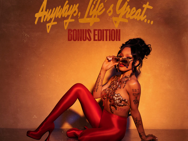 Anyways, Life’s Great…Bonus Edition