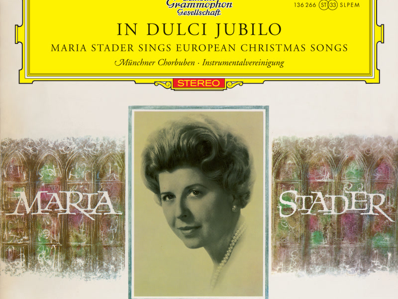 Maria Stader - In dulci jubilo