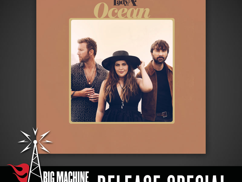 Ocean (Big Machine Radio Release Special)