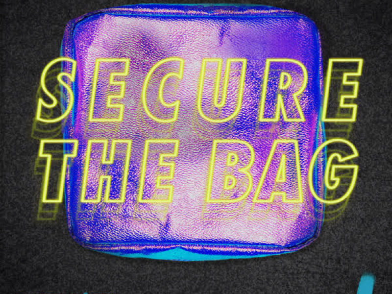 Secure The Bag (Crazy Cousinz Remix) (Single)