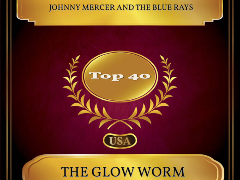 The Glow Worm (Billboard Hot 100 - No. 30) (Single)