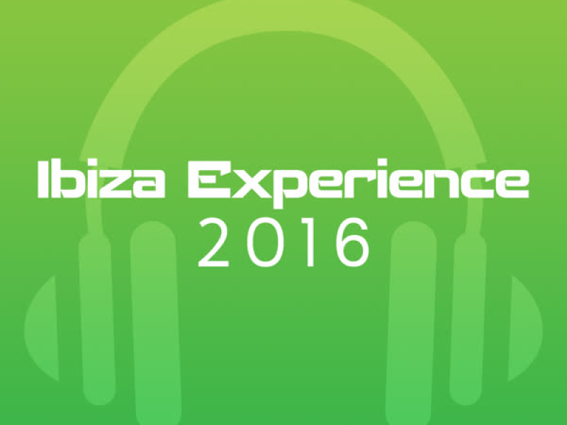 Ibiza Experience 2016