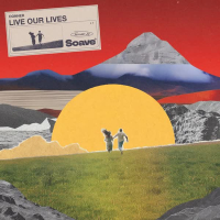 Live Our Lives (Single)