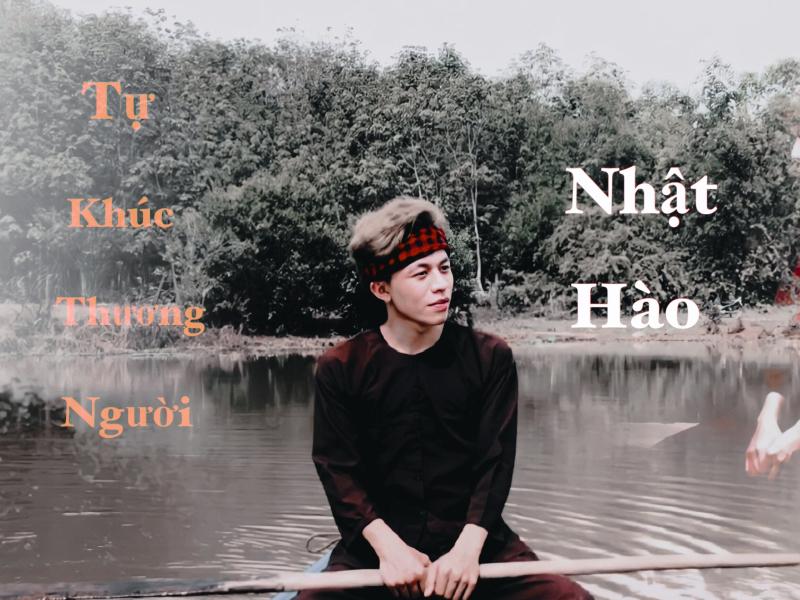 Tự Khúc Thương Người (Single)