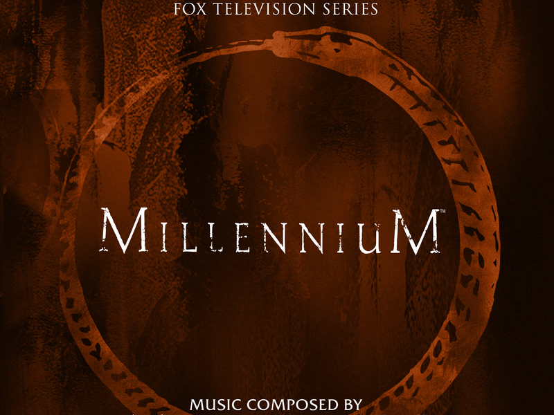 Millennium (Original Soundtrack from the Television Series)