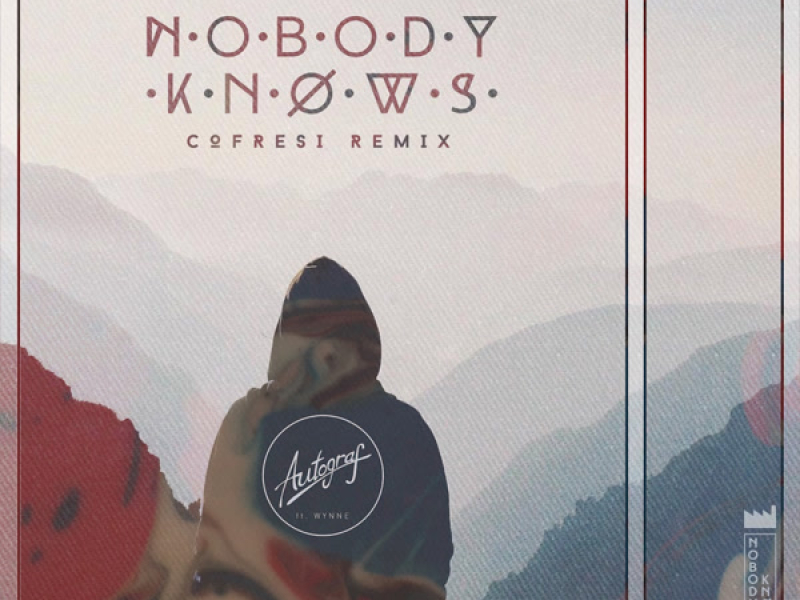 Nobody Knows (Cofresi Remix) (Single)