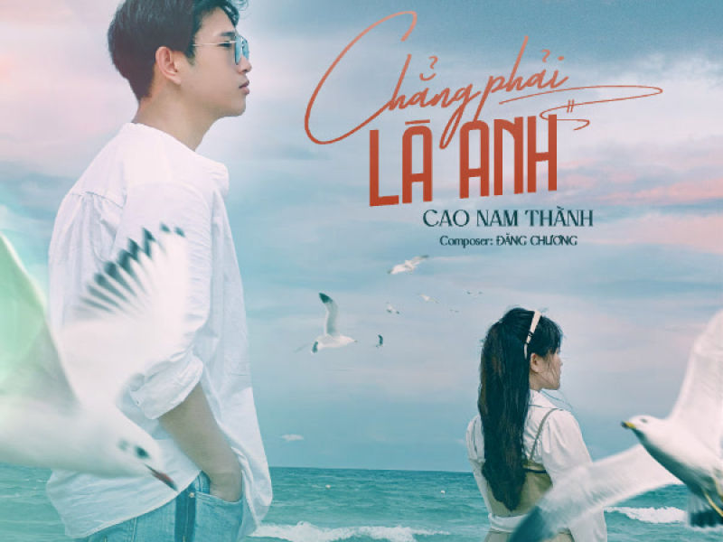 Chẳng Phải Là Anh (Single)