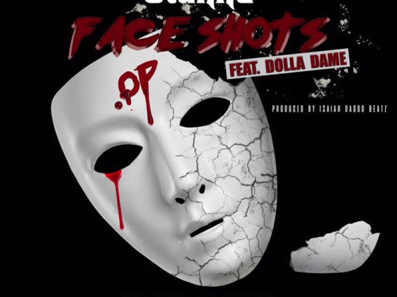 Face Shots (feat. Dolla Dame) (Single)