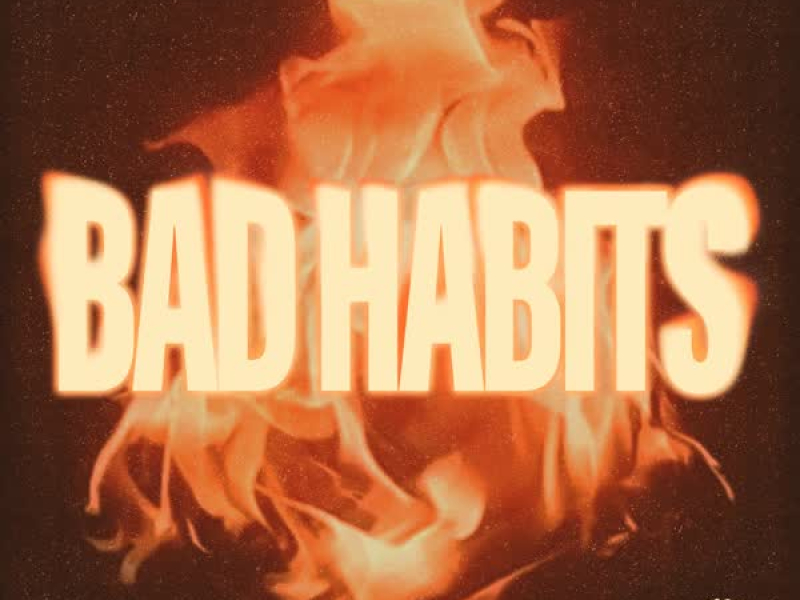 Bad Habits (Single)