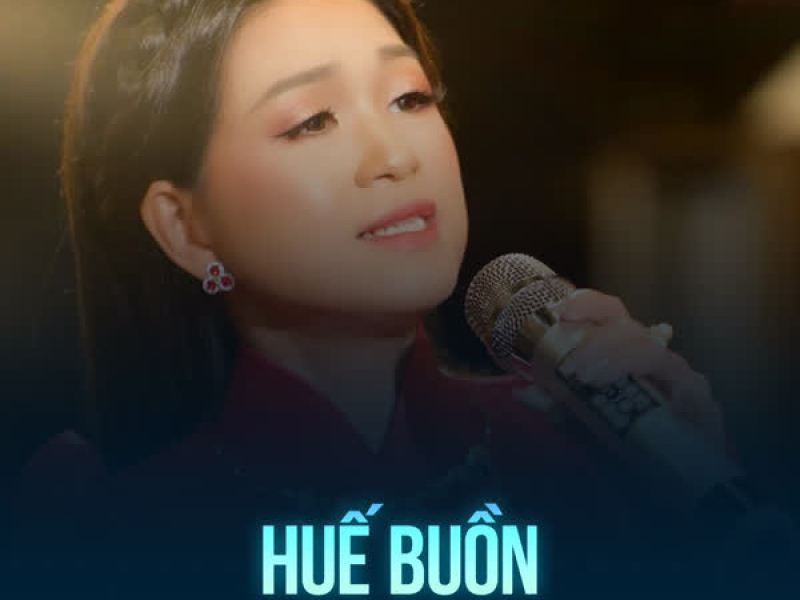 Huế Buồn (Single)