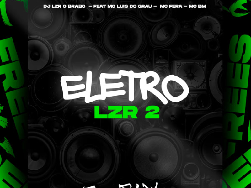 Eletro LZR 2 (Single)