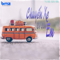 Chuyến Xe Để Gần Em (Single)