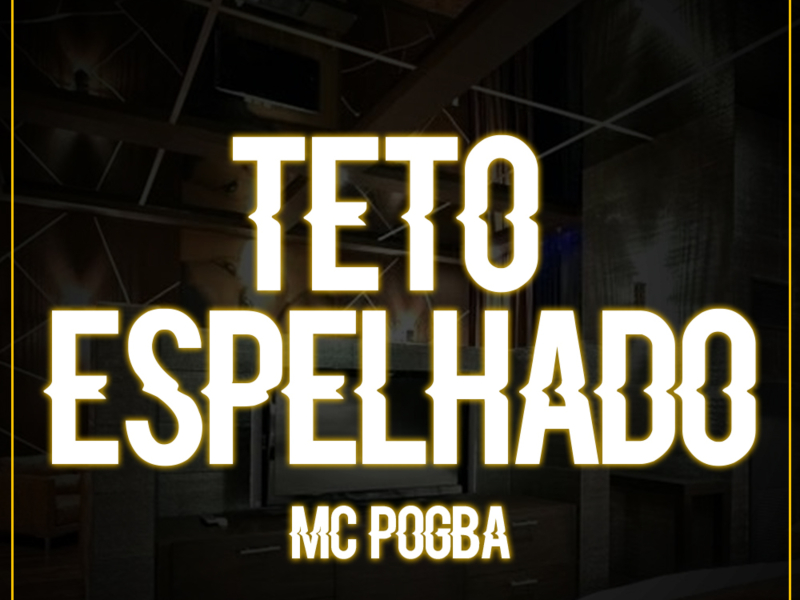 Teto Espelhado (Single)