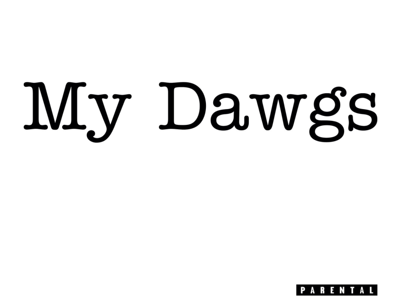 My Dawgs (Single)
