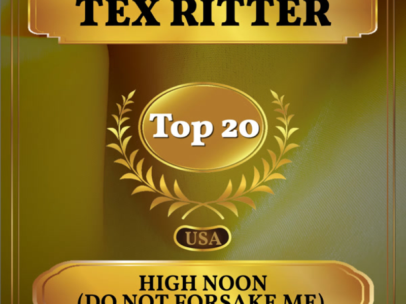 High Noon (Do Not Forsake Me) (Billboard Hot 100 - No 12) (Single)