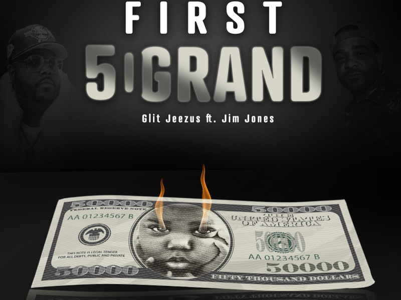 First 50 Grand (feat. Jim Jones)