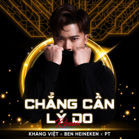Chẳng Cần Lý Do (Remix) (Single)