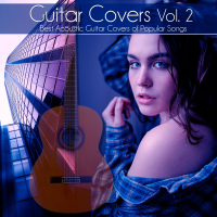 Guitar Covers, Vol. 2: Best Acoustic Guitar Covers of Popular Songs