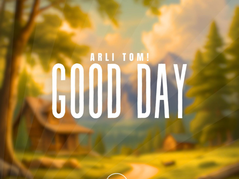 Good Day (Single)