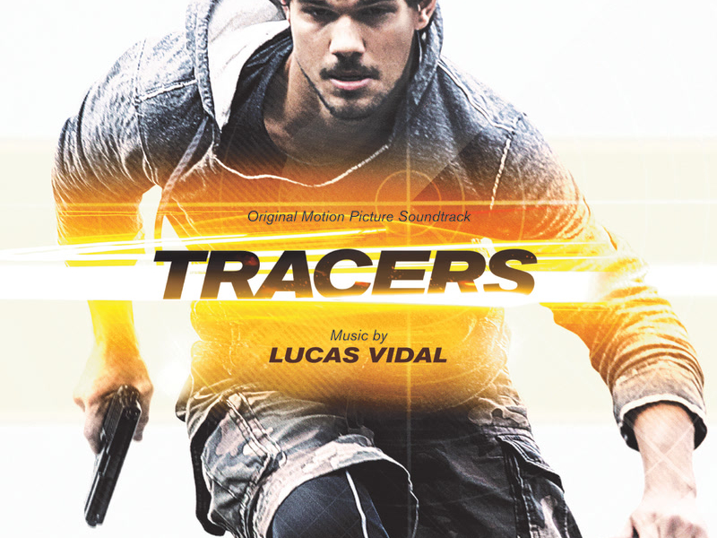 Tracers (Original Motion Picture Soundtrack)