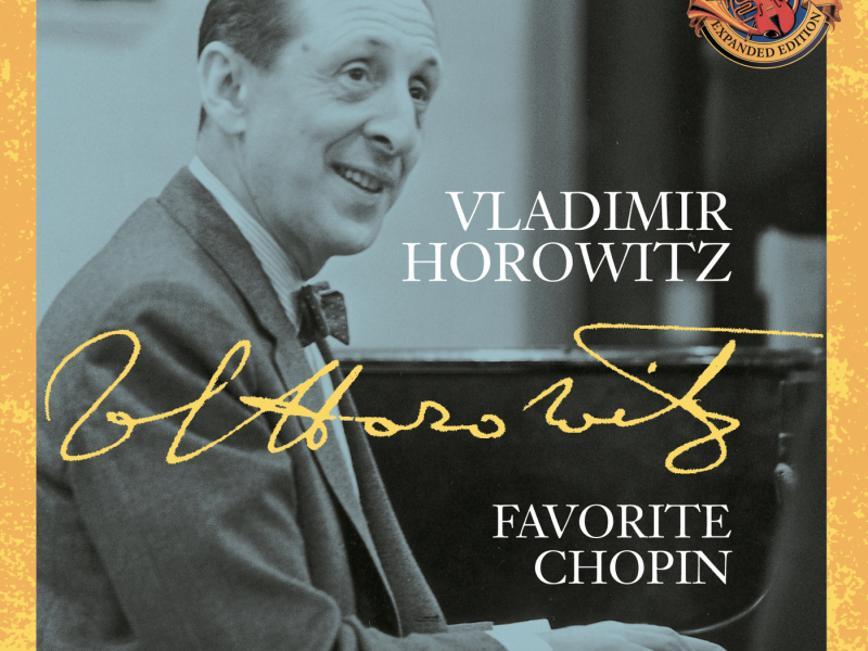 Horowitz: Favorite Chopin [Expanded Edition]