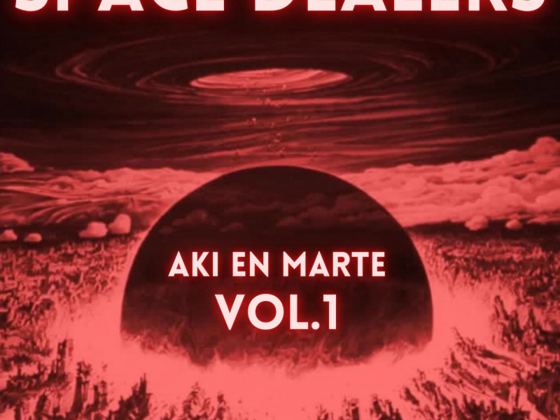 Aki en Marte, Vol. 1 (Single)