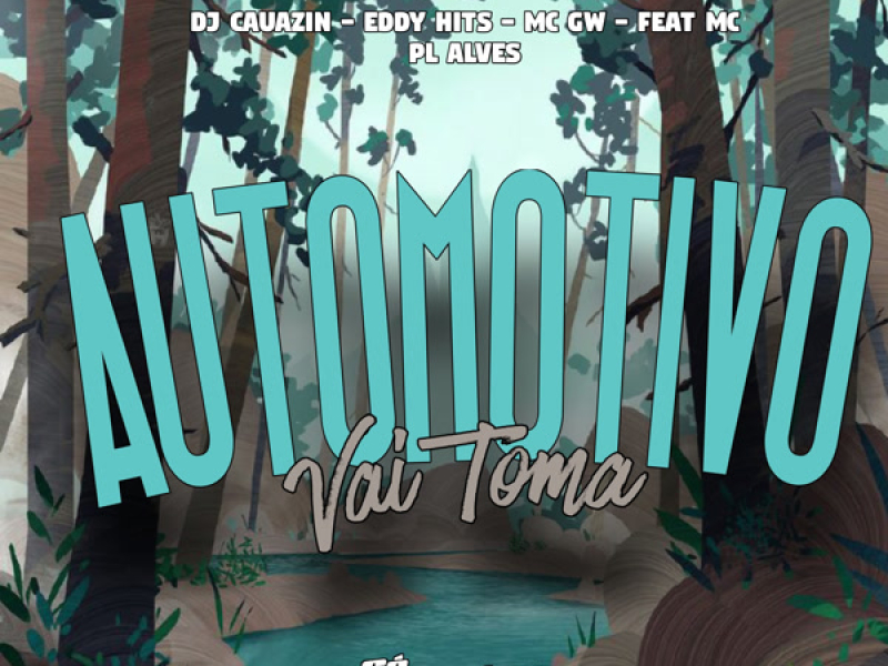 Automotivo Vai Toma (Single)