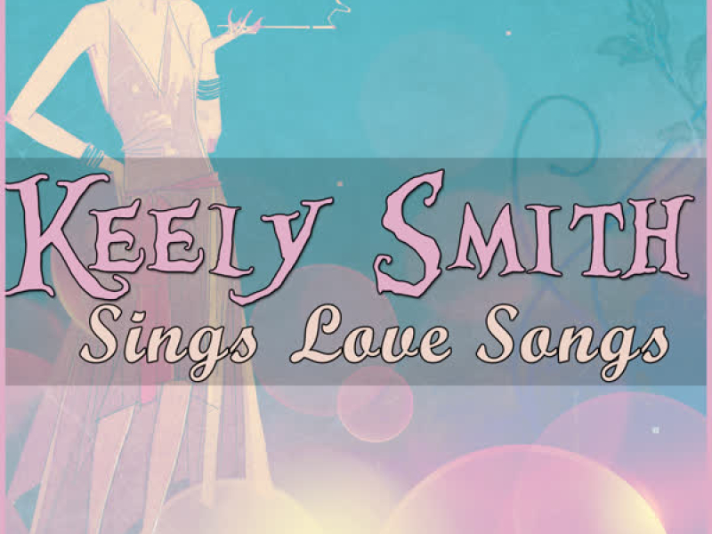 Keely Smith Sings Love Songs