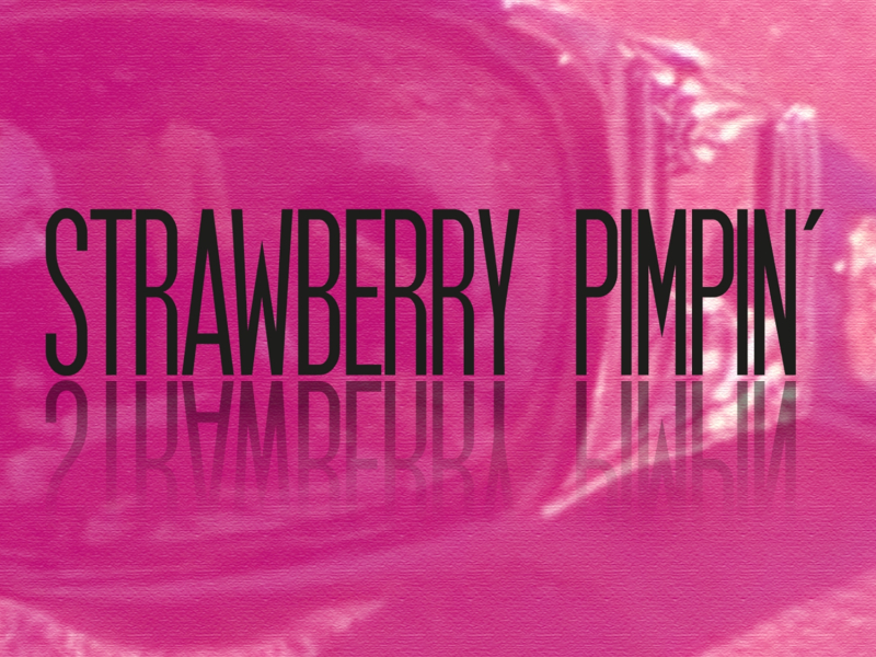 Strawberry Pimpin' (feat. Deadstock)