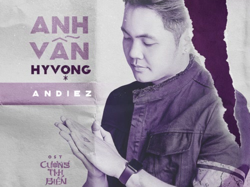 Anh Vẫn Hy Vọng (Cương Thi Biến OST) (Single)