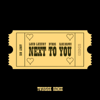 Next To You (TWINSICK Remix) (Single)