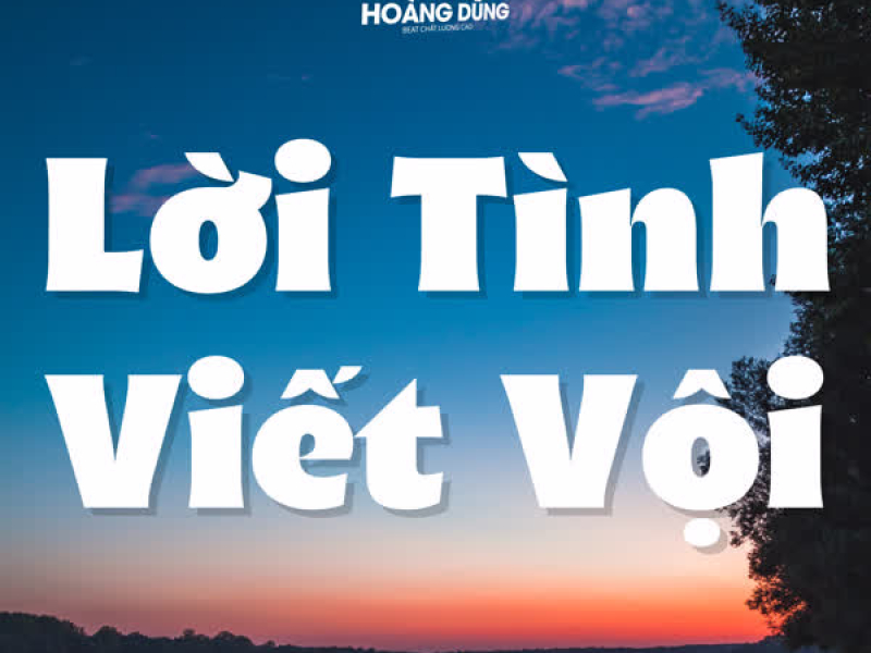 Lời Tình Viết Vội