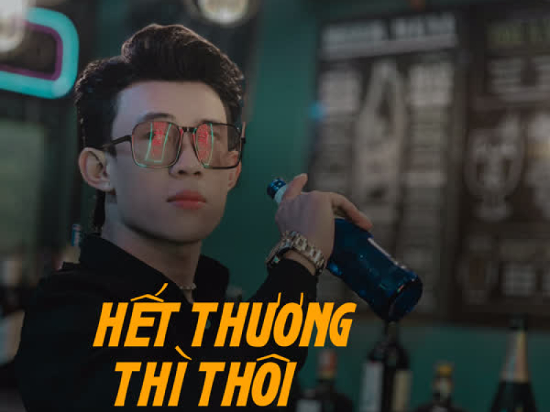 Hết Thương Thì Thôi (Single)