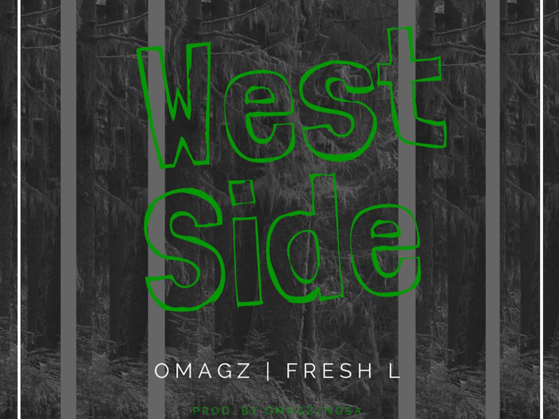West Side (feat. Fresh L) (Single)