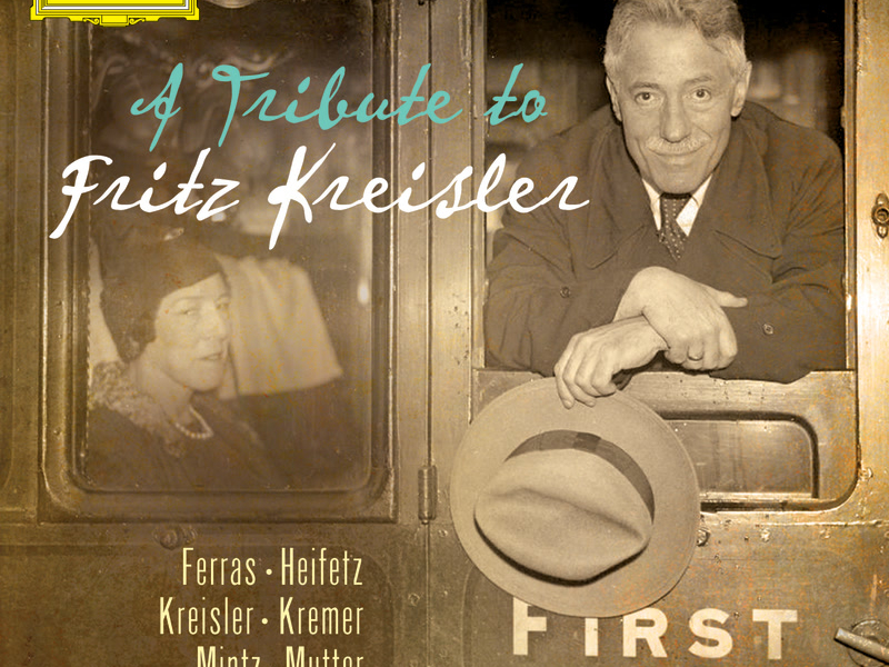 A Tribute to Fritz Kreisler