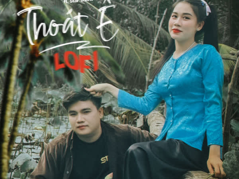 Thoát Ế (Lofi Mix) (Single)