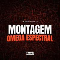 MONTAGEM OMEGA ESPECTRAL (Single)