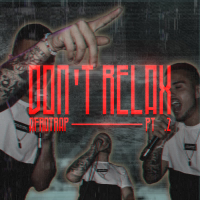 Don't Relax (afrotrap#2) (Single)