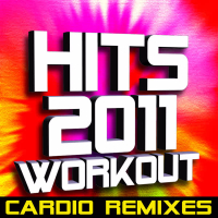 Hits 2011 Workout – Cardio Remixes