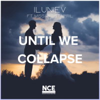 Until We Collapse (feat. MissArtistApril) (Single)