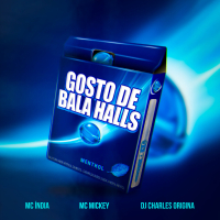 Gosto De Bala Halls (Single)