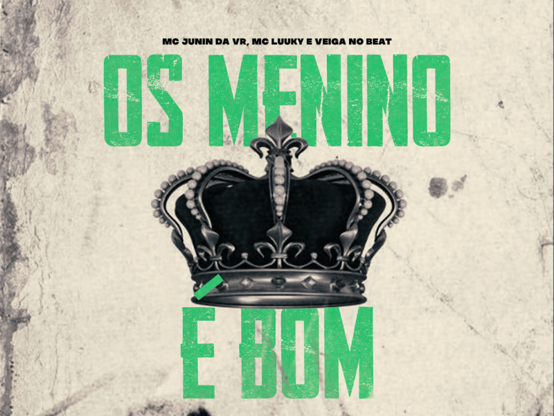 Os Menino É Bom (Single)