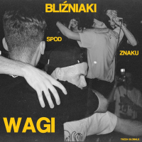 BLIŹNIAKI SPOD ZNAKU WAGI (Single)