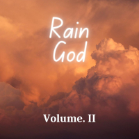 Rain God, Vol. 2 (Single)