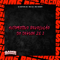 Automotivo Revolução Do Deyvin Zs 2 (Single)