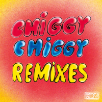 Chiggy Chiggy (Remixes) (Single)